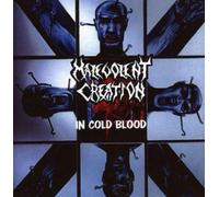 Malevolent Creation - In Cold Blood