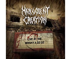 Malevolent Creation - Live At The Whisky A Go Go [VINYL]