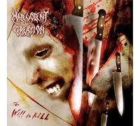 Malevolent Creation - The Will To Kill - MC