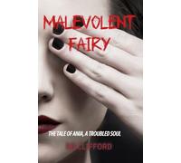 Malevolent Fairy: The Tale of Ania, A Troubled Soul