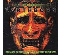Malformed Earthborn - Defiance