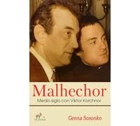 Malhechor: Medio siglo con Viktor Korchnoi