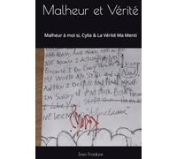 Malheur et Vérité: Malheur à moi si, Cylia & La Vérité Ma Menti