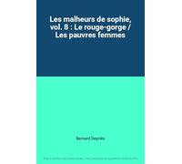 Malheurs de Sophie - Vol 8 - le Rouge-Gorge