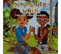 Mali & Her Kijiji: The Girl from Nairobi (Mali and Her Kijiji)