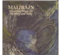 Mali Rain - Electronic Music for Mind & Bo