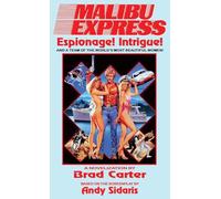 Malibu Express: The Novelization: 1 (The Andy Sidaris Collection)