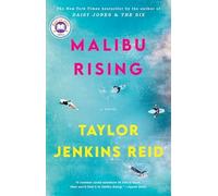 Malibu Rising: A Novel