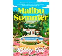 Malibu Summer: A Novel by Libby Gill (PB 2024)