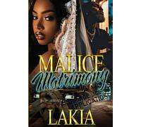 Malice Matrimony: An African American Romance (The Brooks' Connections)