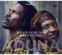 Malick Pathe Sow / Bao Sissoko - Aduna