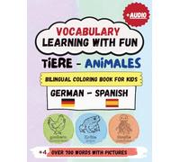 MaliDuo - Mein erstes zweisprachiges Malbuch: Tiere / Animales: Spielerisch Sprachen lernen - durch Malen, Hören und Entdecken.