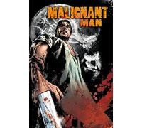 Malignant Man by James Wan (2012-01-03)