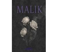 MALIK (petals & Poison Series)