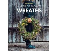 Malin Björkholm A Year of Flower Wreaths (Hardback) (US IMPORT)