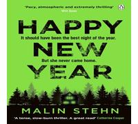 Malin Stehn Happy New Year : The gripping must-read thriller with a shocking Malin Stehn Multicolor