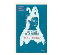 Malinche: Los Malos de la Historia / Malinche: The Villains of History: Los Malos De La Historia / the Villains of History
