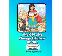 Malinche - the Girl Who Changed History - Book 1: She Spoke and EMPIRES listened (Malinche - She Spoke and EMPIRES Listened)