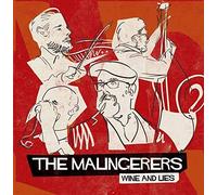 Malingerers, The - Wine and Lies
