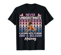 Malinois NEVER UNDERESTIMATE A WOMAN WITH BELGIAN MALINOIS T-Shirt