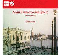 Malipiero, G.F. - Gian Francesco Malipiero: Piano Works