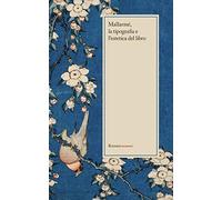 Mallarmé, la tipografia e l’estetica del libro