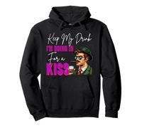 Malle KEEP MY DRINK WHILE I GO FOR A KISS Mallorca Pullover Hoodie