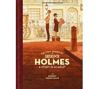 The First Adventure of Sherlock Holmes: A Study in Scarlet