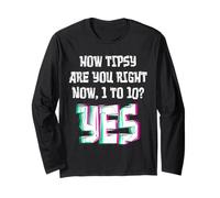 Mallorca HOW TIPSY ARE YOU FROM 1 TO 10 YES Funny Ballermann Long Sleeve T-Shirt