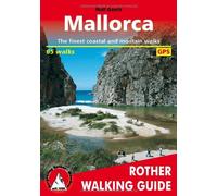 Mallorca: Rother Walking Guide. With GPS tracks: Written by Rolf Goetz, 2012 Edition, (3rd Revised & enlarged) Publisher: Rother [Paperback]
