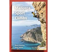 Mallorca Sport Climbs - Mark Glenister, Alan James - Rockfax Book NEW