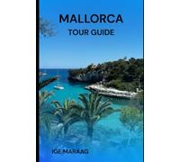 Mallorca Tour Guide