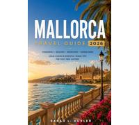 Mallorca Travel Guide 2026