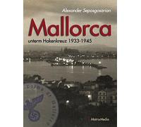 Mallorca unterm Hakenkreuz, Sepasgosarian 9783946891017 Fast Free Shipping.