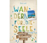 Mallorca. Wandern für die Seele: Wohlfühlwege