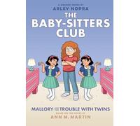 Mallory and the Trouble with Twins: A Graphic Novel (the Baby-Sitters Club #17) (Baby-Sitters Club Graphix)