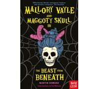 Mallory Vayle and Maggoty Skull in... The Beast from Beneath