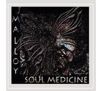 Malloy - Soul Medicine