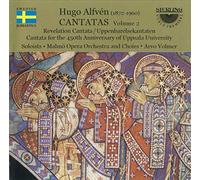 Malmo Op Orch & Choir/Volmer - Hugo Alfven: Cantatas Volume 2