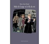 Malo de Lange et le fils du roi