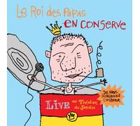 Malone, Vincent - Le Roi des Papas en Concerve Live