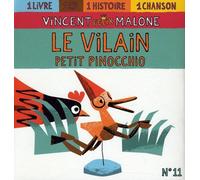 Malone, Vincent - Le Vilain Petit Pinocchio