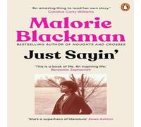 Malorie Blackman Just Sayin' Paperback Book in White Malorie Blackman White