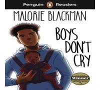 Malorie Blackman Penguin Readers Level 5: Boys Don't Cry (ELT Graded Reader) Malorie Blackman Multicolor