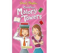 Malory Towers #12 Goodbye
