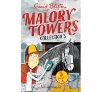 Malory Towers Collection 3