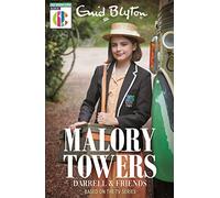 Malory Towers: Malory Towers Darrell and Friends : Based on the TV series