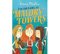Malory Towers: Fun and Games: Book 10