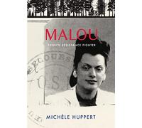 Malou: French Resistance Fighter