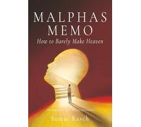 Malphas Memo: How to Barely Make Heaven